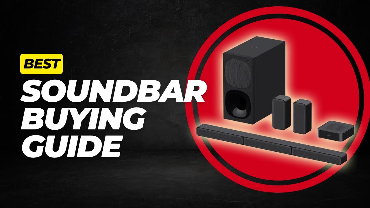 Soundbar Buying Guide 2025 | How to choose the Best soundbar | Top Smart Picks