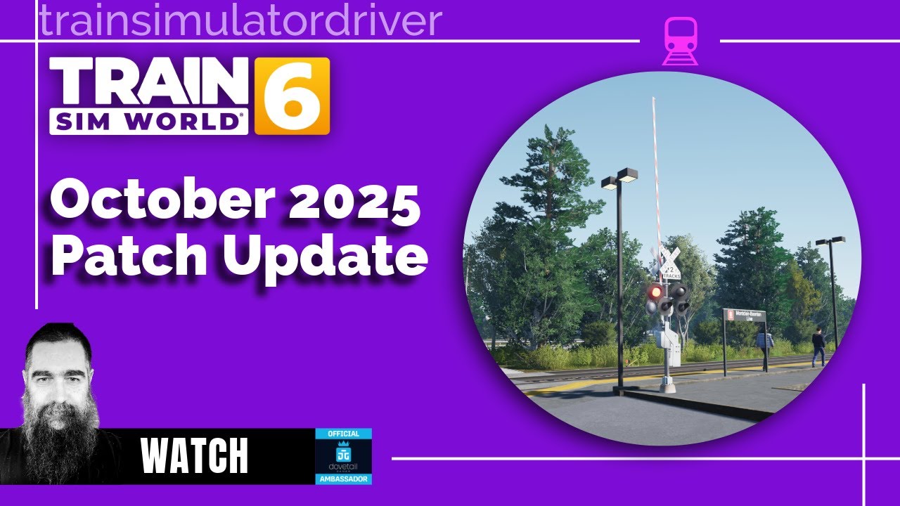 Train Sim World 6 October 2025 Patch