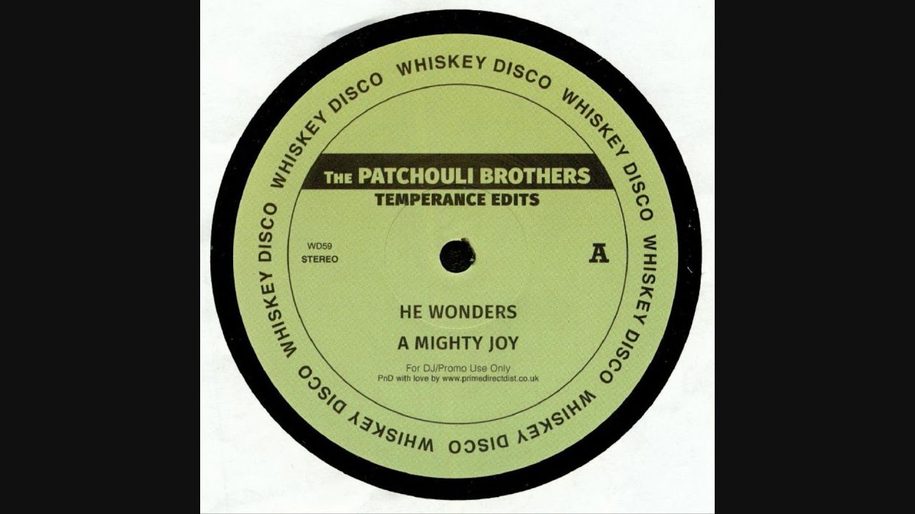 The Patchouli Brothers - He Wonders
