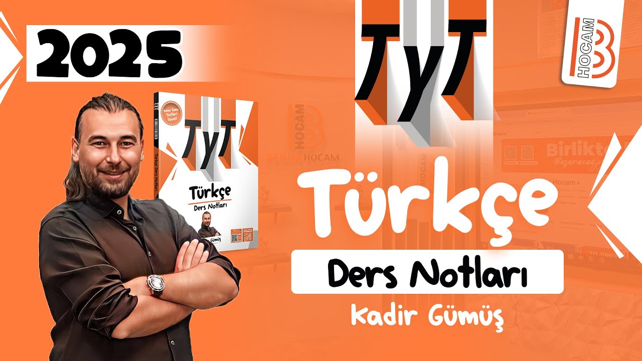 25) TYT Türkçe - Cümlenin Ögeleri III (Vurgu , Soru Unsuru) -  Kadir GÜMÜŞ - 2025