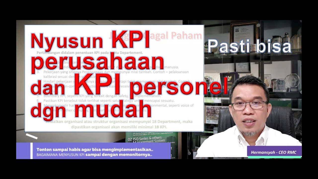 Cara Mudah buat KPI perusahaan & KPI personel serta memonitoringnya | Ir Hermansyah,MM,MMC,CSBA,MPM