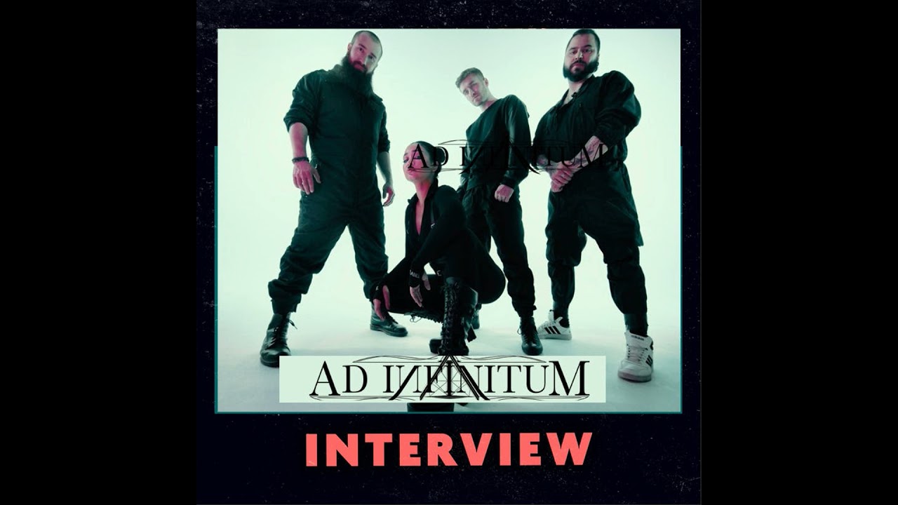 An Interview with Ad Infinitum