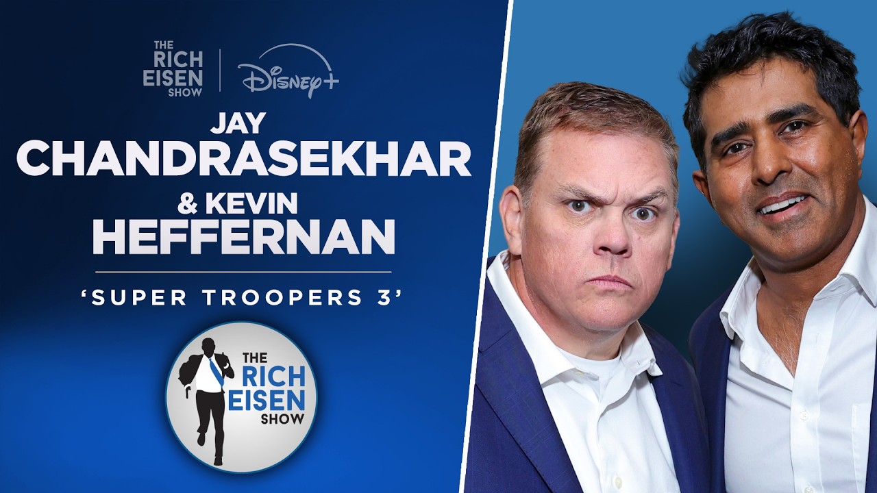 Jay Chandrasekhar & Kevin Heffernan &lsquo;Super Troopers 3&rsquo; & More with Rich Eisen | Full Interview