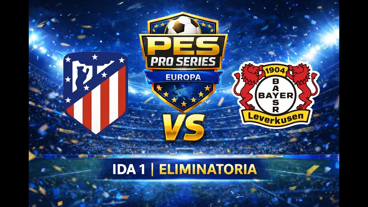 🎮 PES Pro Europa | AT Madrid vs Leverkusen – ¡Acción Total en 32avos!