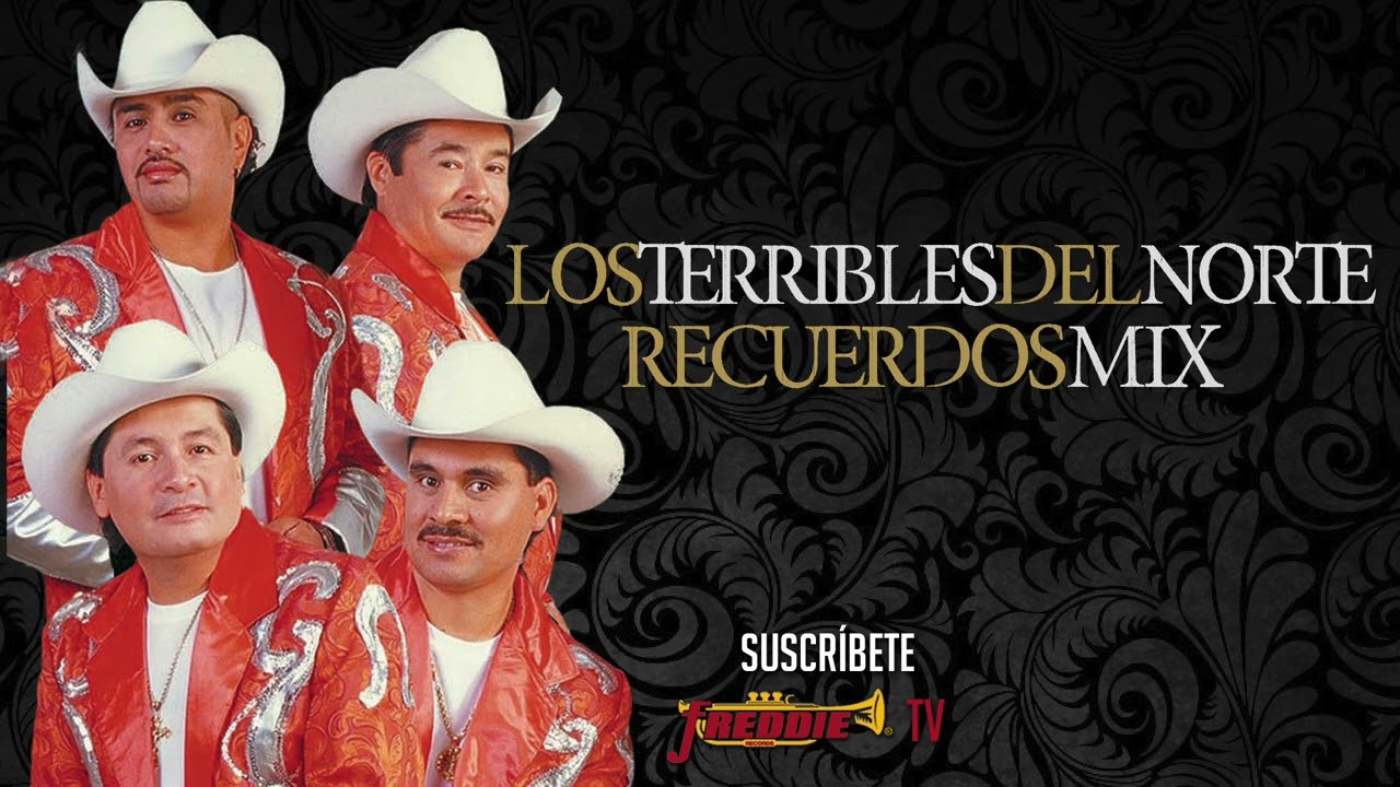 Los Terribles Del Norte - Recuerdos MIX