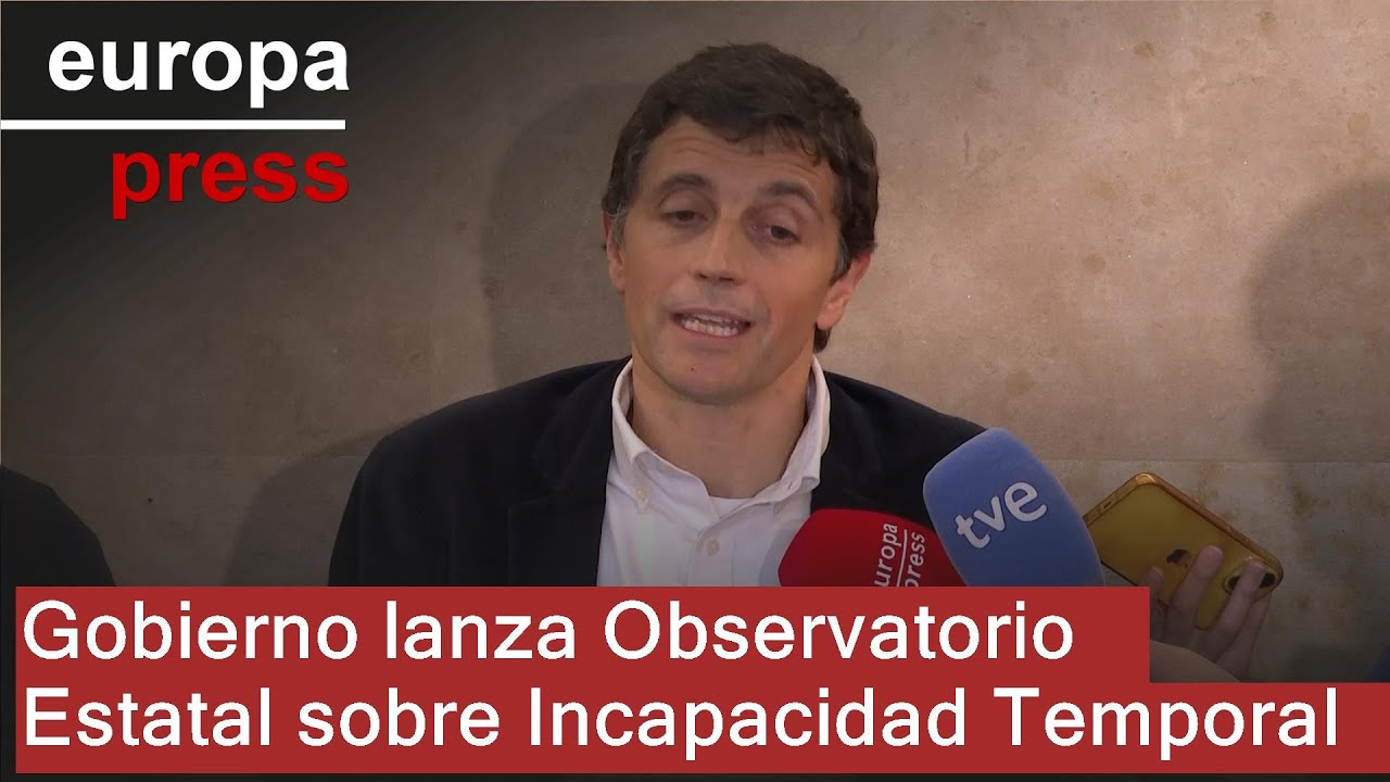 Gobierno pone en marcha un Observatorio Estatal para seguimiento de la Incapacidad Temporal