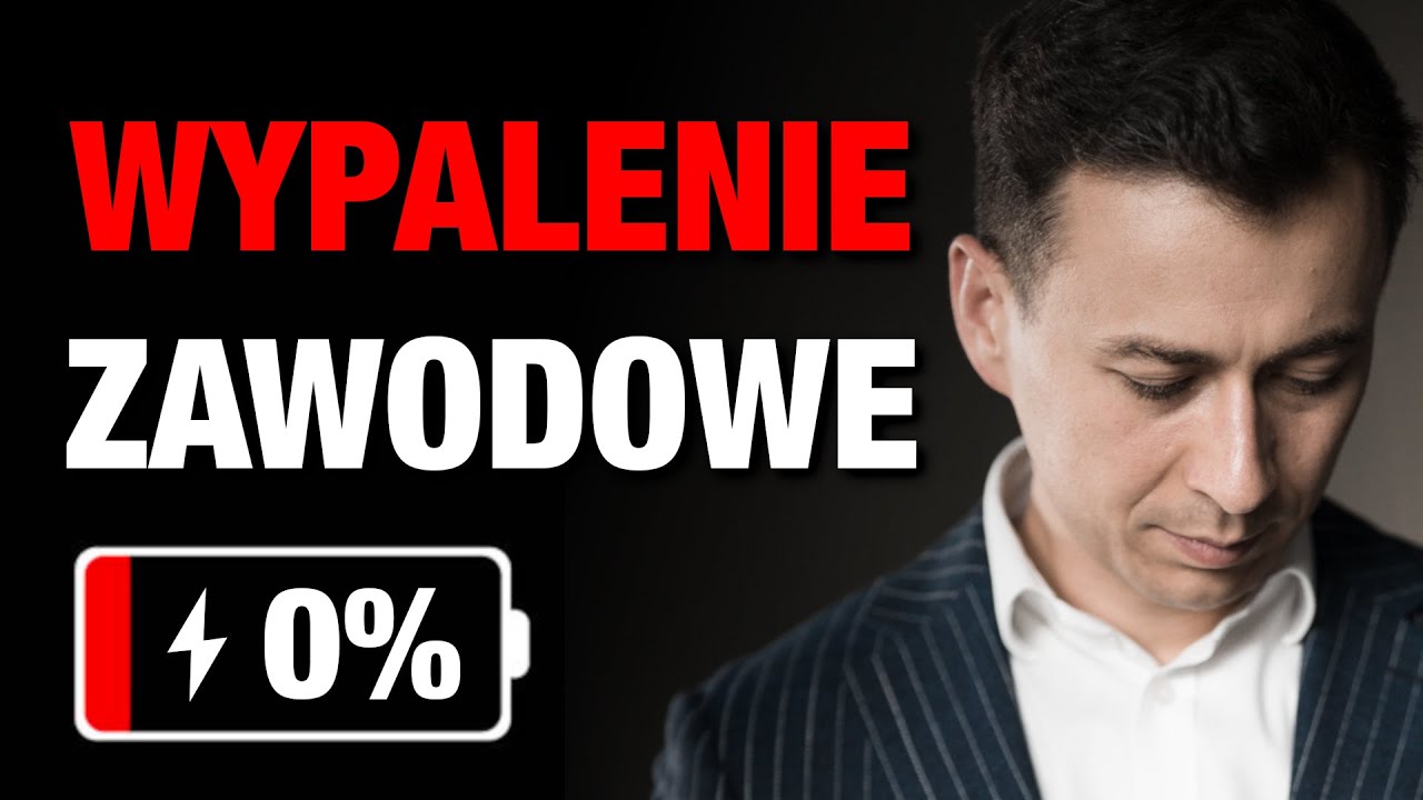 Jak Poradzić Sobie z WYPALENIEM ZAWODOWYM?