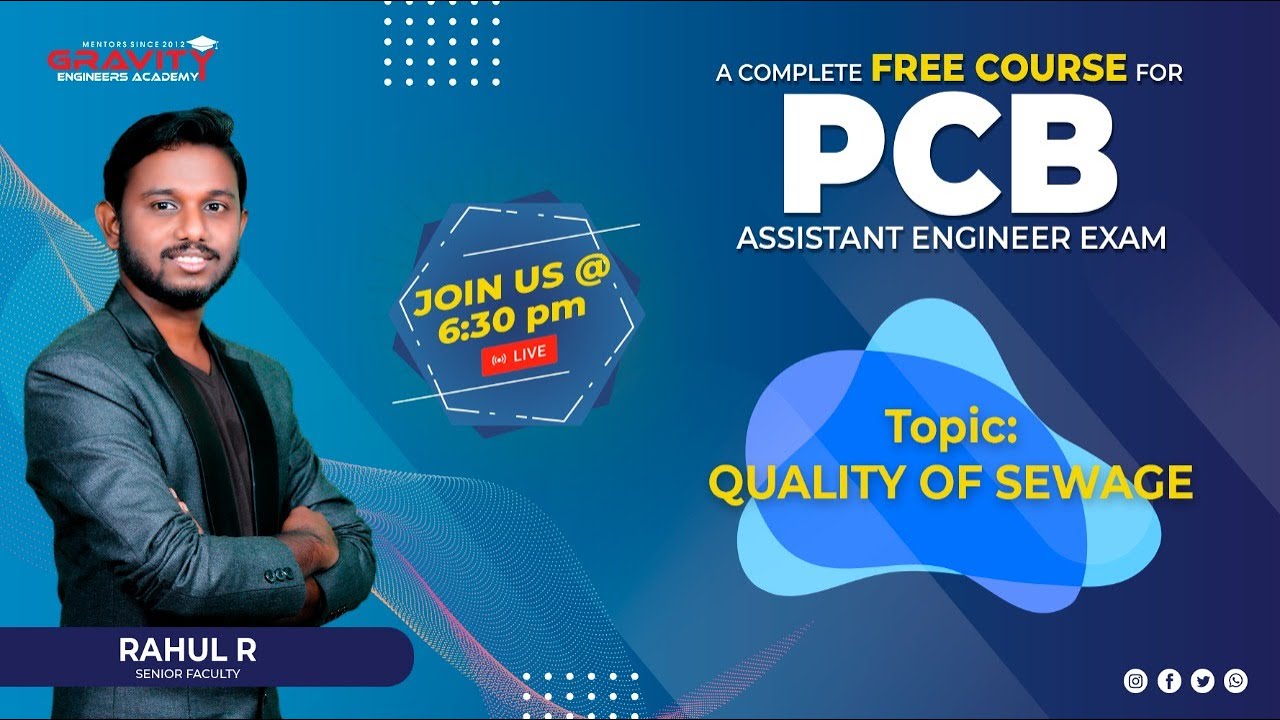 FREE COURSE I POLLUTION CONTROL BOARD I AE I LIVE I WASTEWATER ENGINEERING I QUALITY OF SEWAGE
