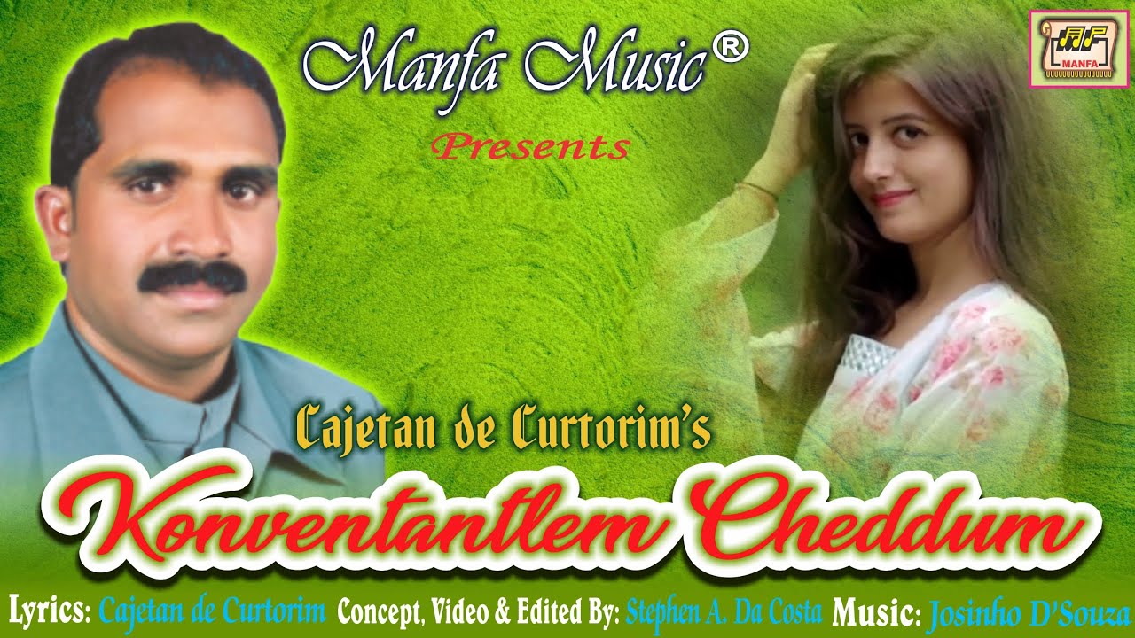 Konventantlem Cheddum  -  Cajetan De Curtorim