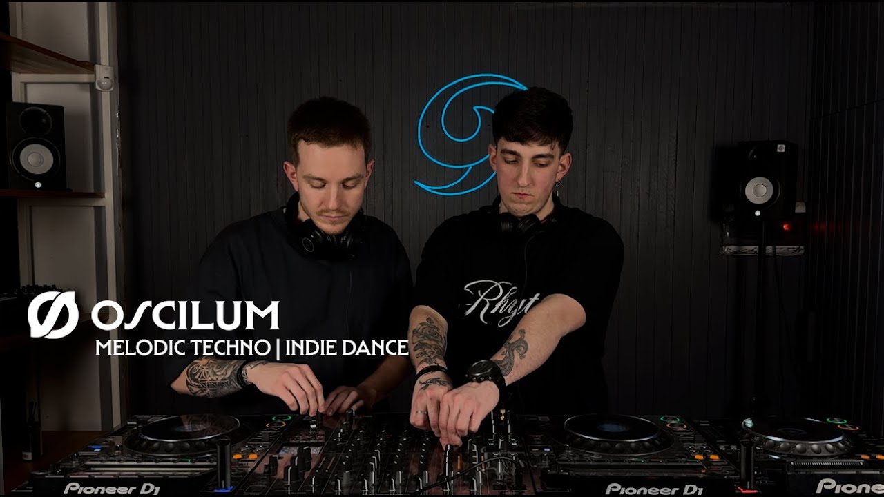 Oscilum Music | INDIE DANCE & MELODIC TECHNO  - DJ SET