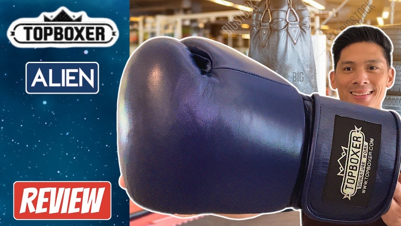 Top Boxer Alien Boxing Gloves REVIEW- STILL A GOOD CHOICE FOR A TRAINING GLOVE?
