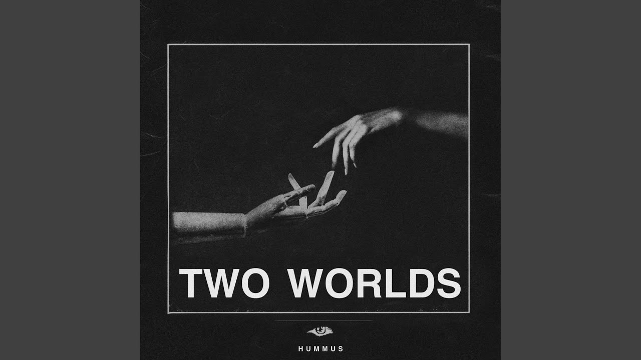 Two Worlds