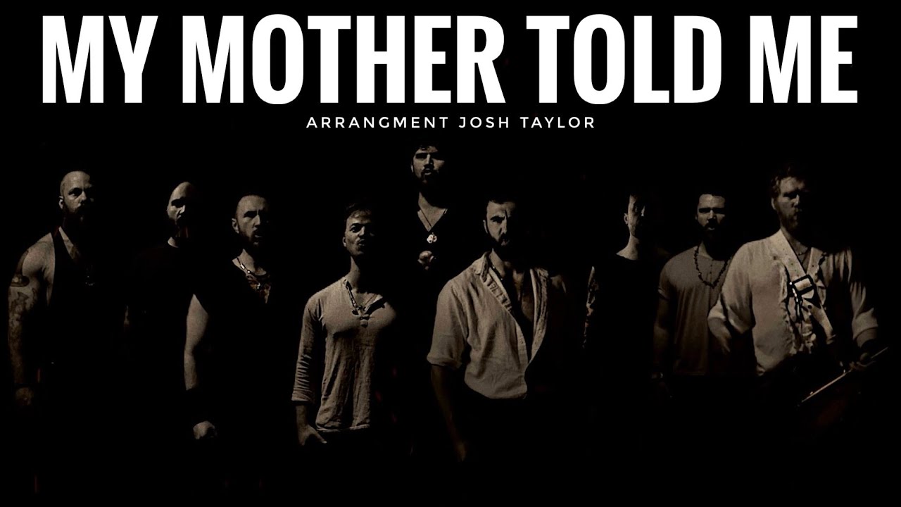 My Mother Told Me - Official Full Music Video