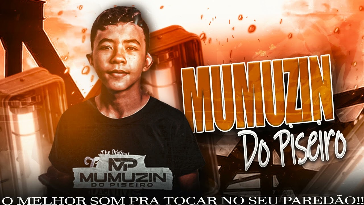 MUMUZIN DO PISEIRO // PANCADÃO DO MUMU 2022