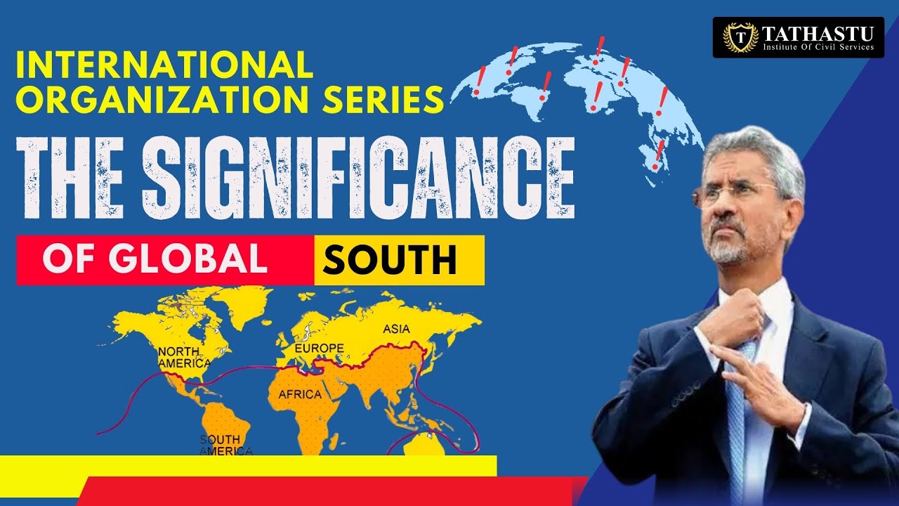 The Role of Global South in Shaping Global Economy || Tathastuics || #upsc #upscexam