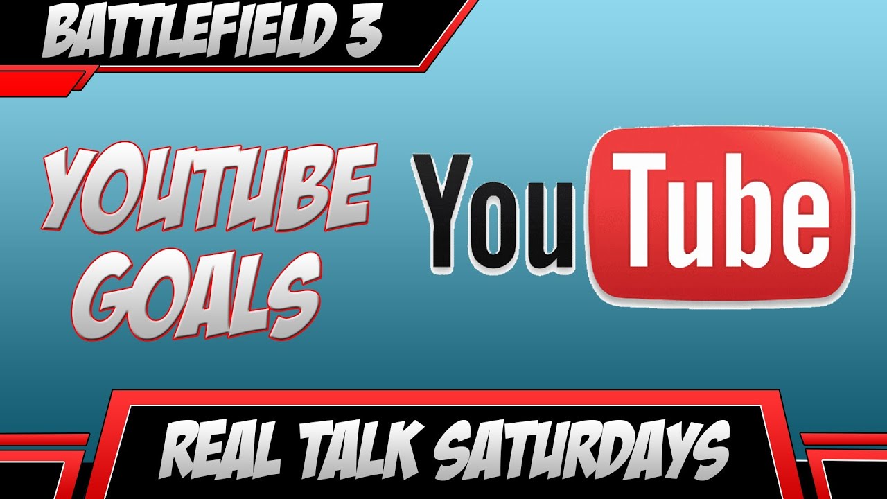 Real Talk Saturday - YouTube Goals (Ep. 13)