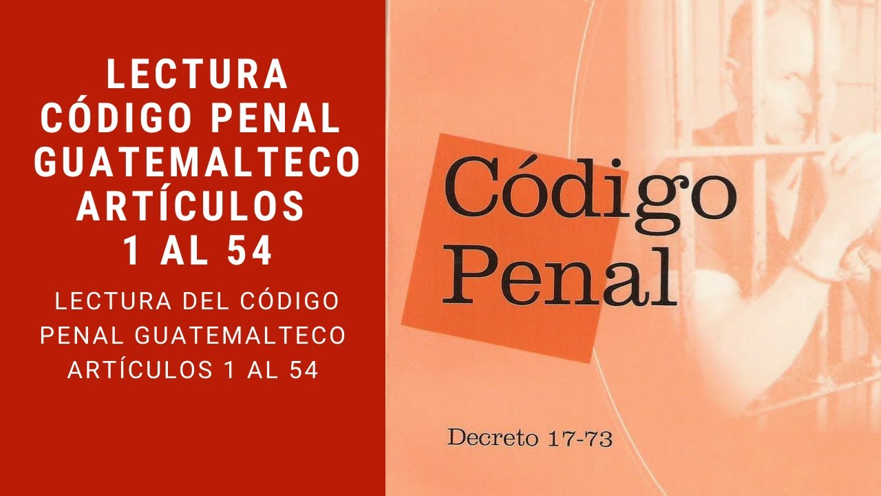 Código Penal Guatemala Art 1 al 54