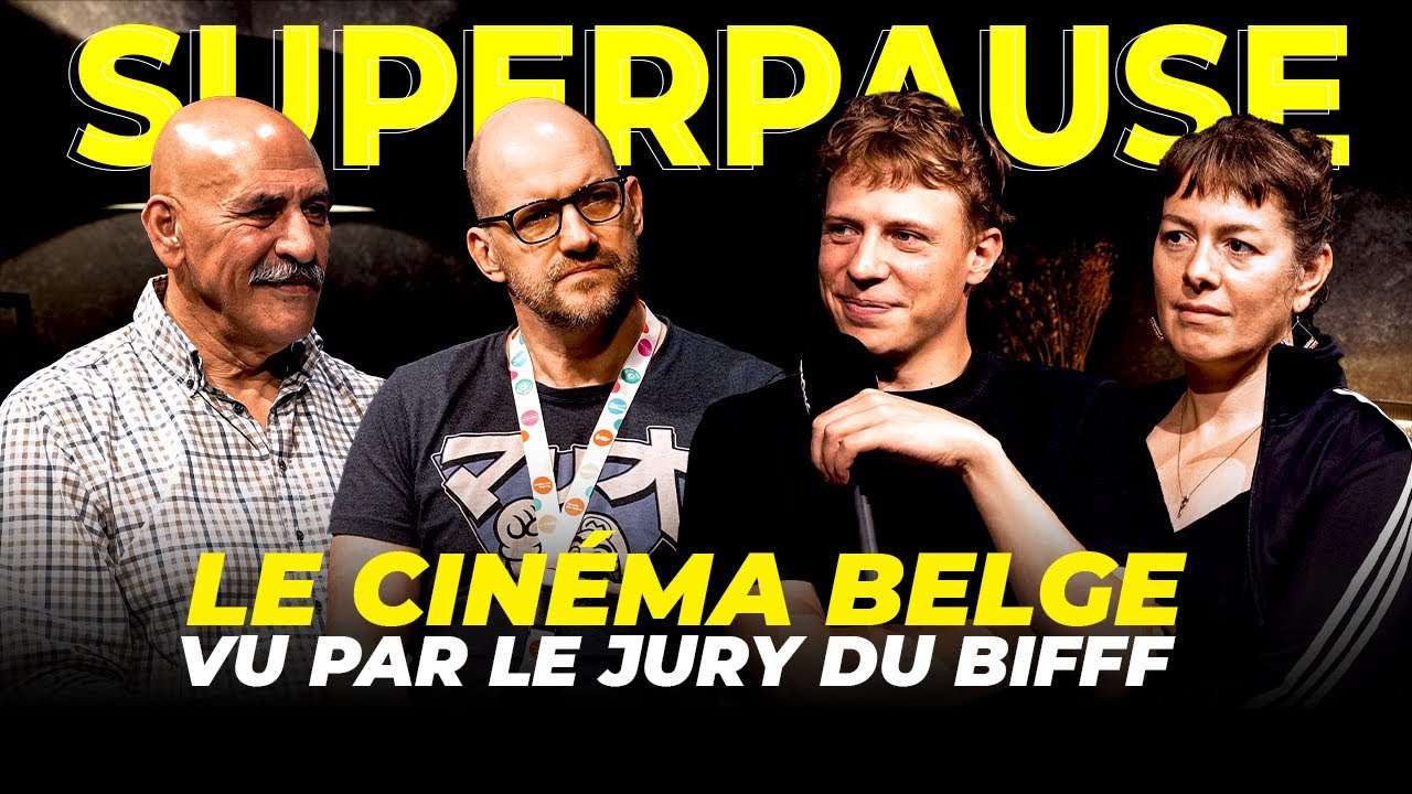 Le cinéma belge vu par le jury du BIFFF • Épisode 8 — SUPERPAUSE