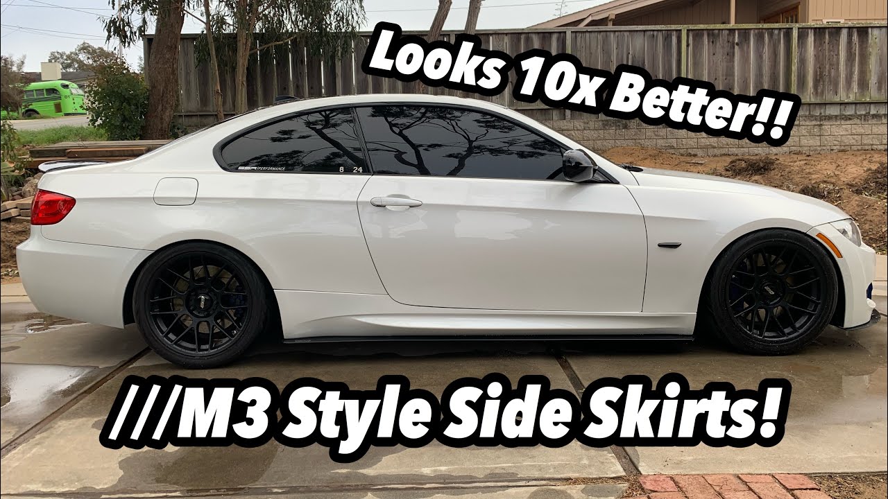 M3 STYLE SIDE SKIRTS FOR MY 335i!! (Changes the entire look!!)