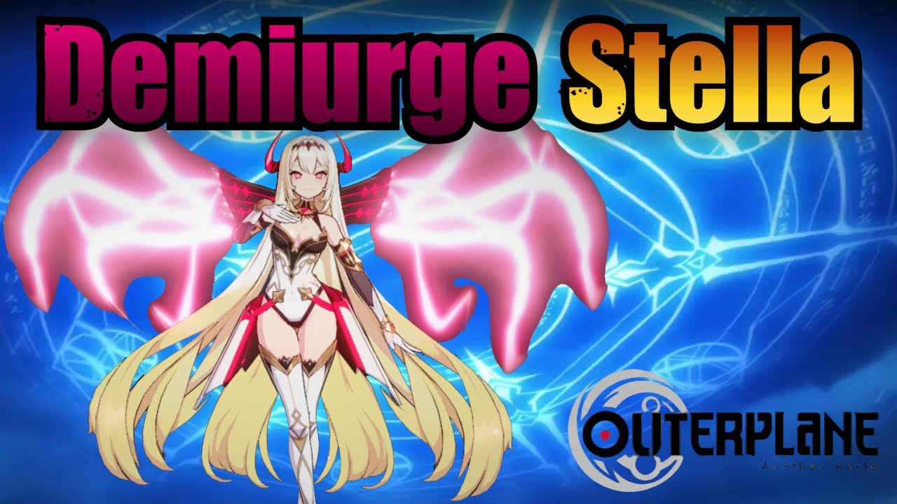Demiurge Stella (Skills & Voice Lines) - Outerplane