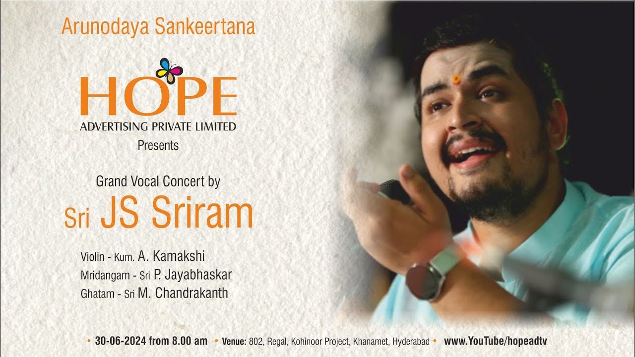 Hope Advertising Pvt Ltd Presents Grand Vocal Concert by Sri JS Sriram on 30-6-24 @8.30AM @HOPEADTV