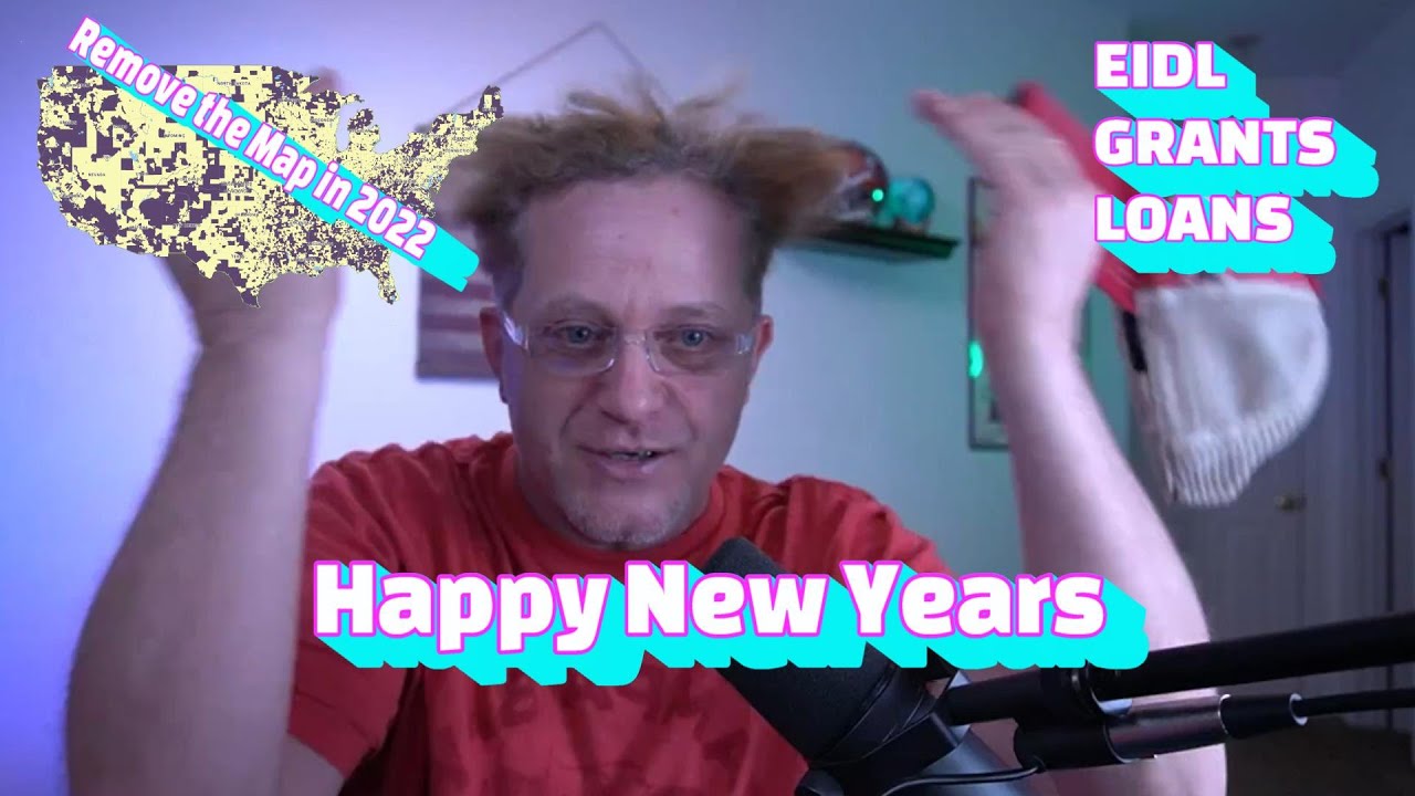 Happy New Years Grants and Loans EIDL 2021 Small Business Community