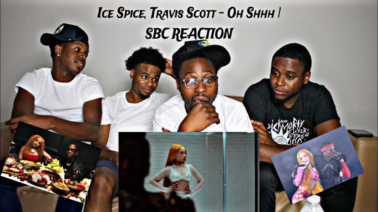Ice Spice, Travis Scott - Oh Shhh | SBC REACTION