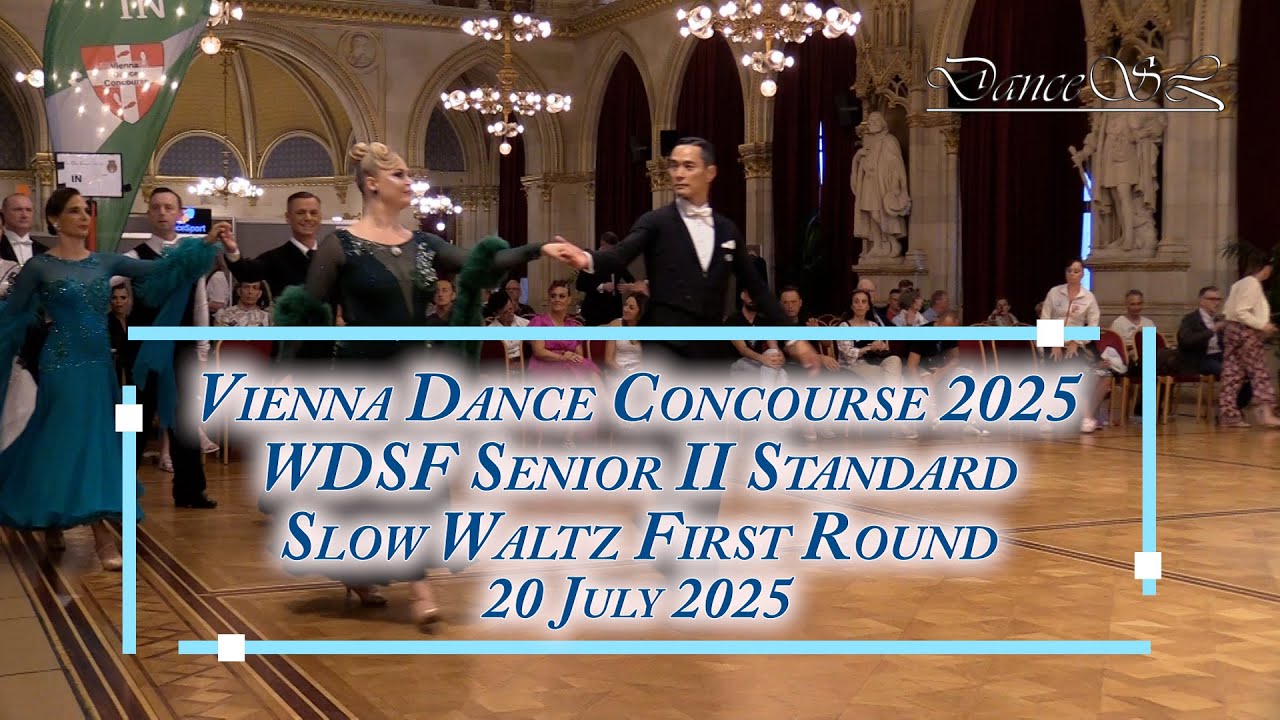Vienna Dance Concourse 2025 - Senior II Standard Slow Waltz WDSF - First Round - 20 July 2025