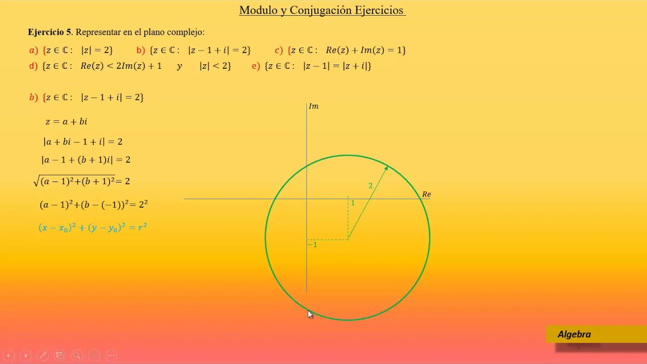 10 - Algebra I - Numeros Complejos: Ejercicios de Representación en el Plano - CBC UBA