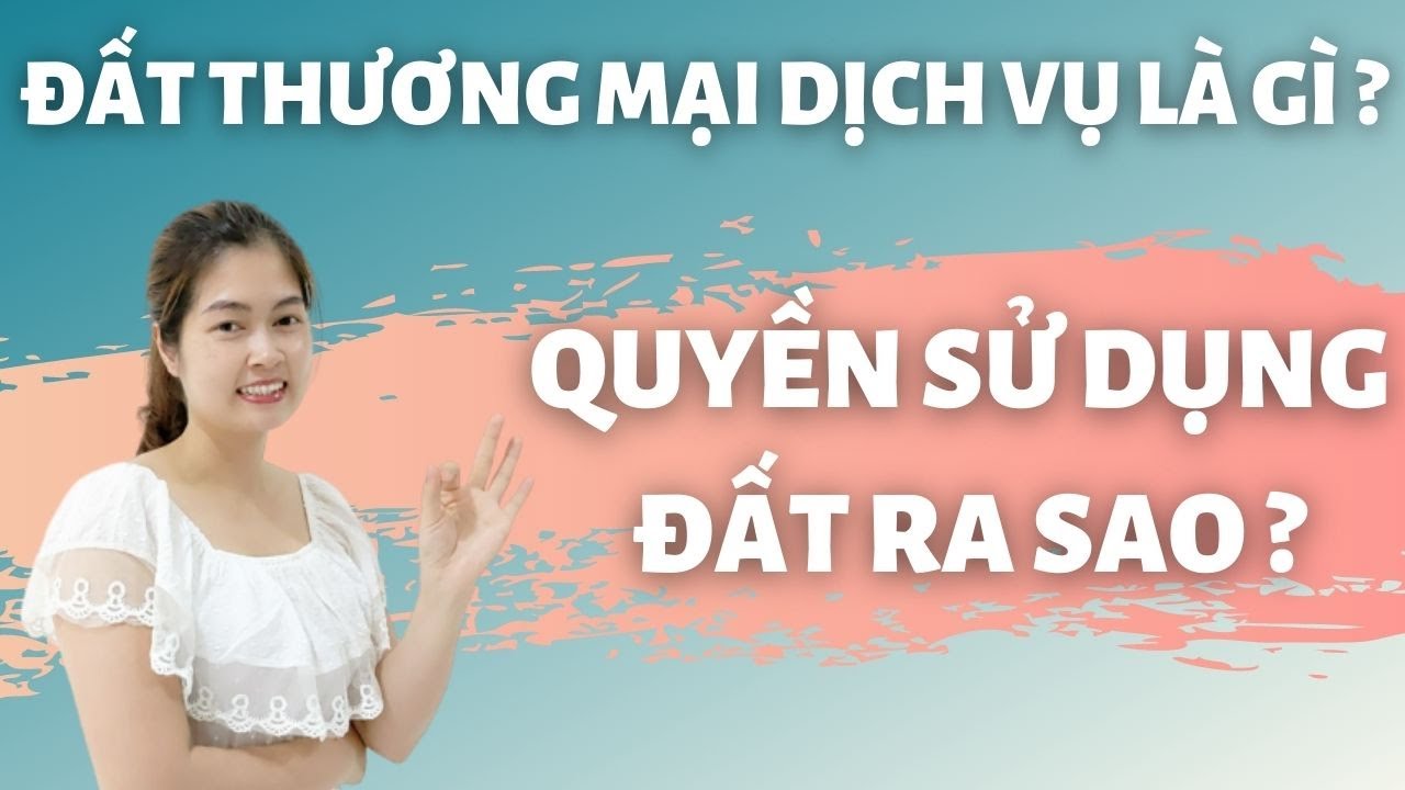 Đất thương mại dịch vụ là gì ? Quyền sử dụng đất ra sao | Thanh Vân BĐS