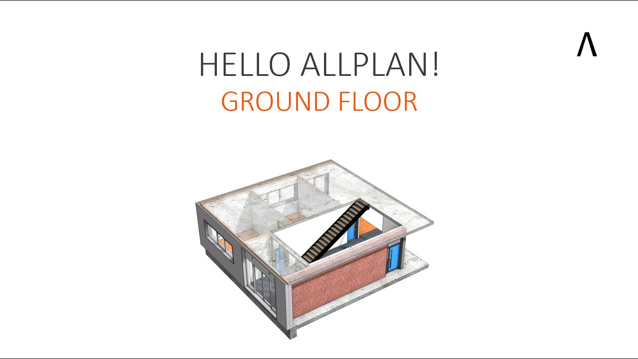 Hello ALLPLAN! Ground Floor