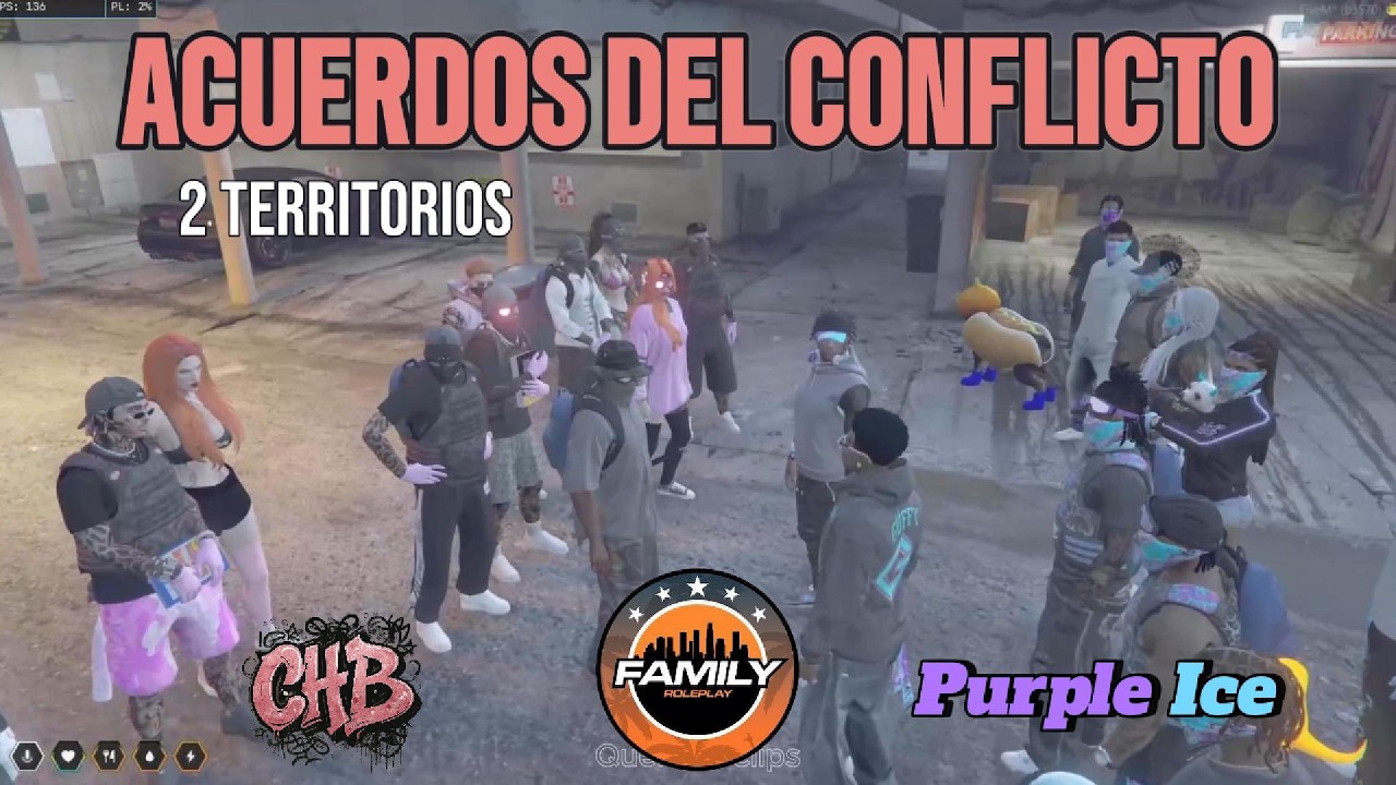 Conflicto Territorio | Chabelos vs Purple Ice | Acuerdos | 2 territorios | Family RP 2.0