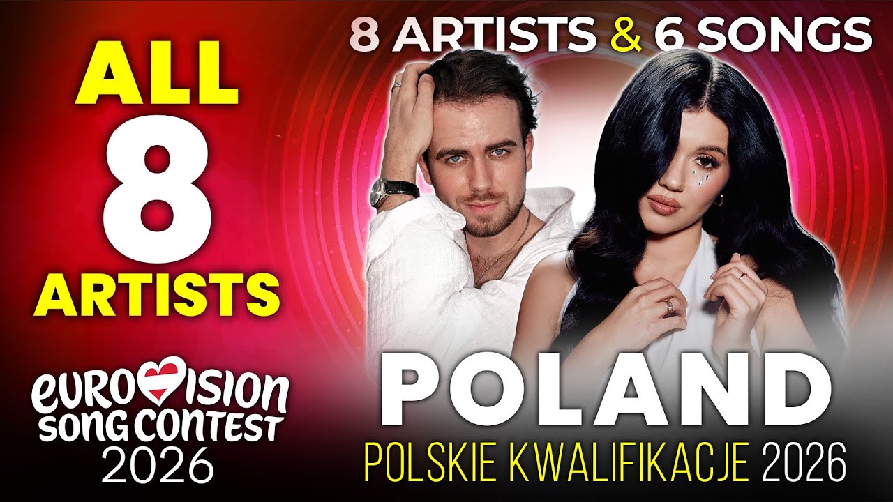 All 8 Artists & 6 Songs for Polskie Kwalifikacje 2026 - Poland's Selection for Eurovision 2026