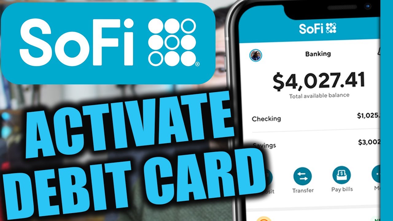 How to Activate SoFi Debit Card