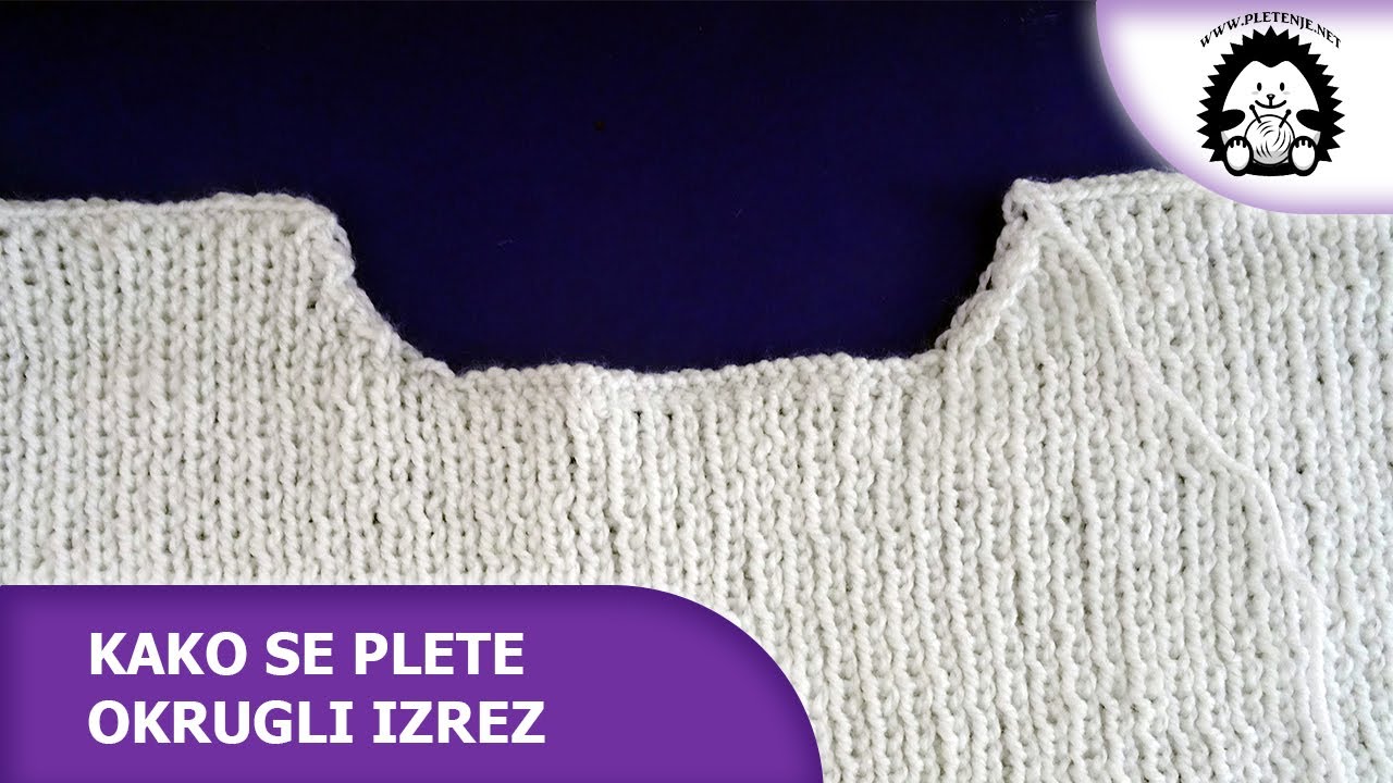Kako se plete okrugli izrez - Pletenje.Net - Pletenje, Heklanje