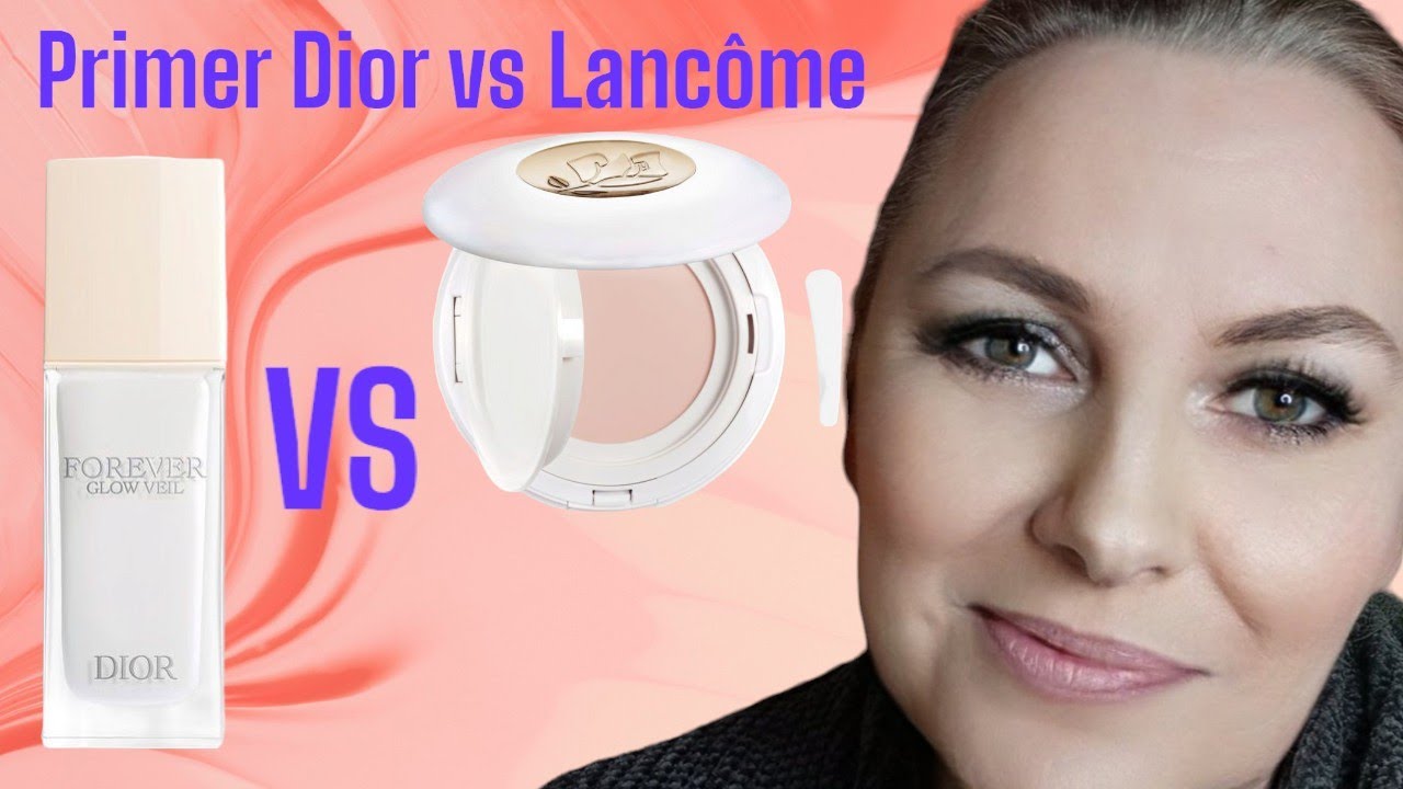 NOUVEAUX PRIMER DIOR VS PRIMER LANCOME I Dior Lancôme Hermès