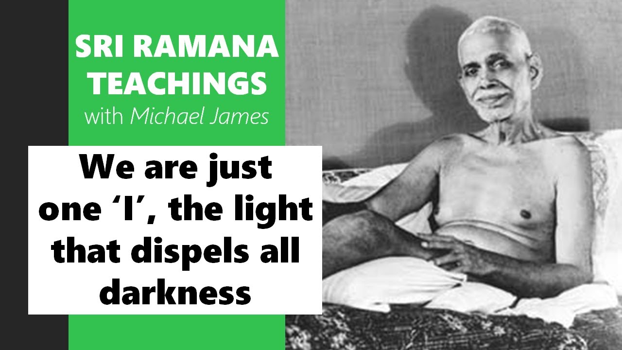 2025-11-02 San Diego Ramana Satsang: We are just one ‘I’, the light that dispels all darkness