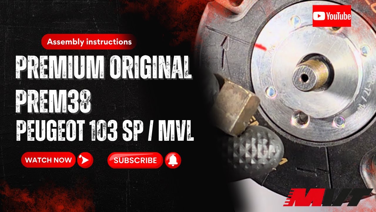 MVT PREMIUM ORIGINAL PREM38 Ignition Installation Guide for Peugeot 103 SP