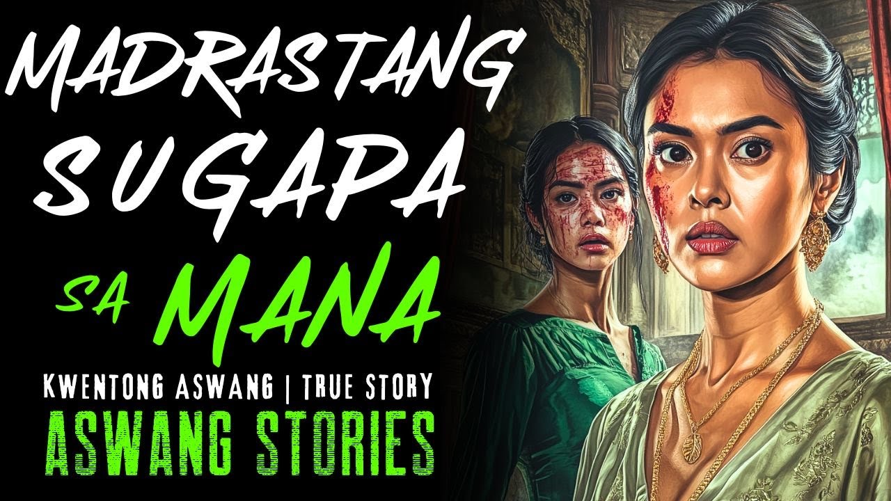 MADRASTANG SUGAPA SA MANA NG PAMILYA I Kwentong Aswang I True Story