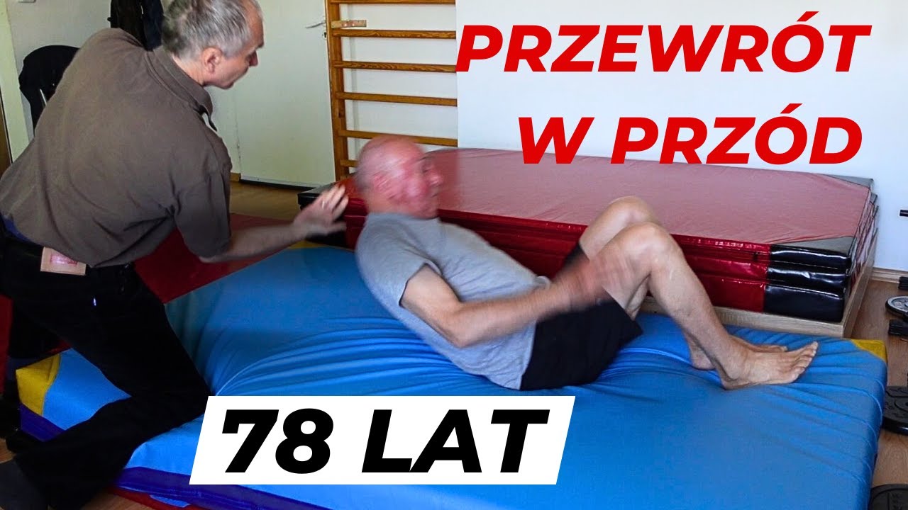 Przewrót w przód z asekuracją 78 latka jako efekt zdrowotny walki o swoje zdrowie i sprawność