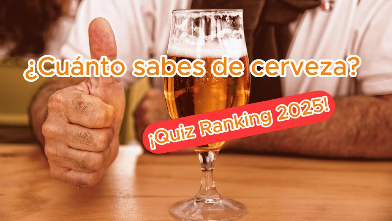 ¿Cuánto sabes de cerveza? 🍻 Quiz Cervecero Ranking 2025 | #quiz #quiztime #ranking
