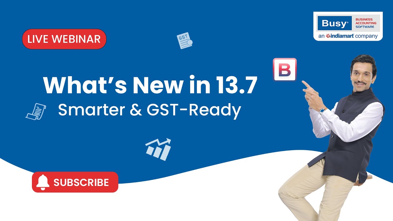 BUSY 21 Release 13.7 FULL OVERVIEW | GSTR-4, GSTR-9 Dashboard, Mandi Reports & Enhancements | BUSY