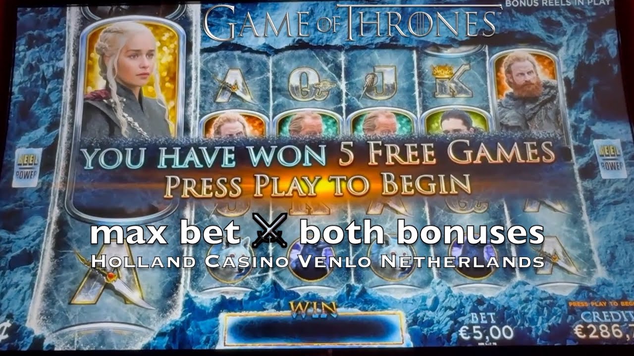 Holland Casino MAX BET BONUSES Game Of Thrones Winter Is Here Slot Machine GoT 