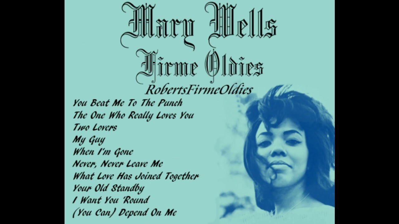 Mary Wells Firme Oldies