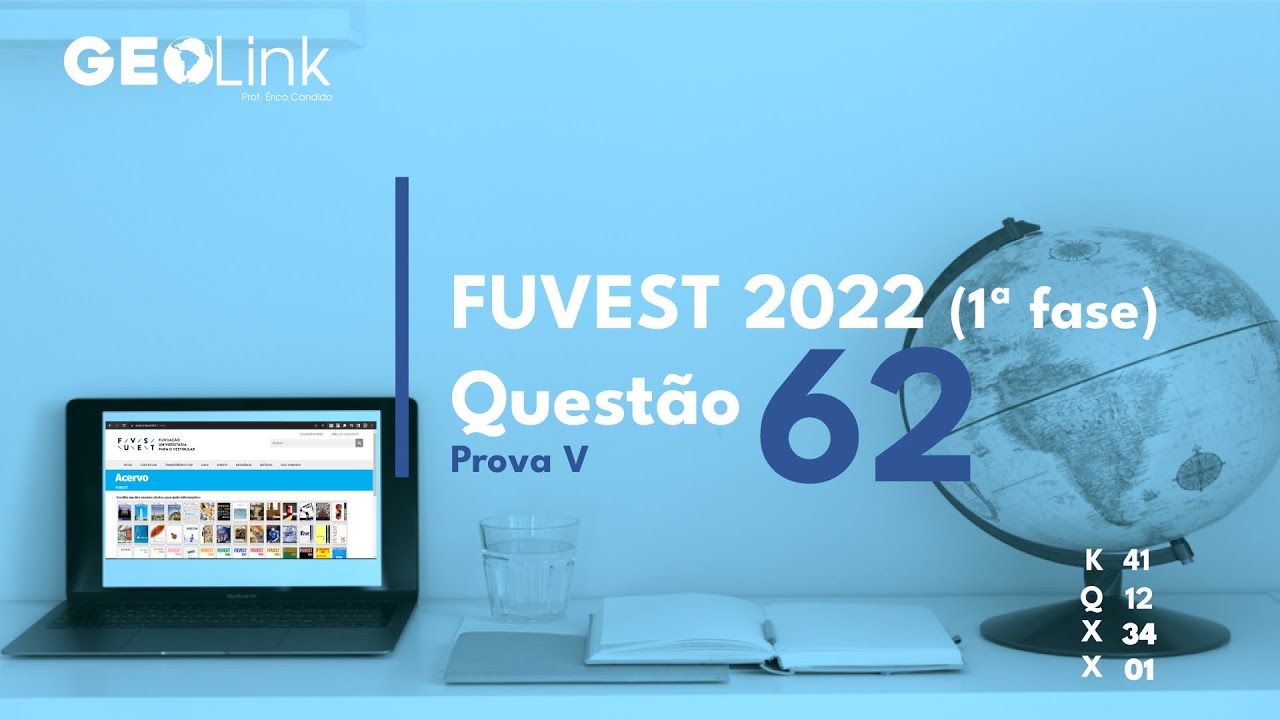 FUVEST 2022 (primeira fase): questão 62 (Prova V)