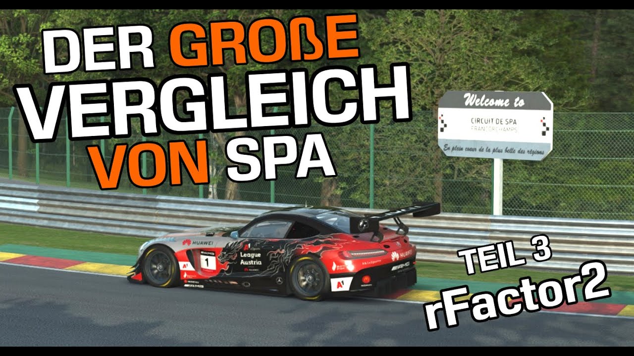 Der Vergleich: Spa Franchorchamp in rFactor2 | Simracing DEUTSCH