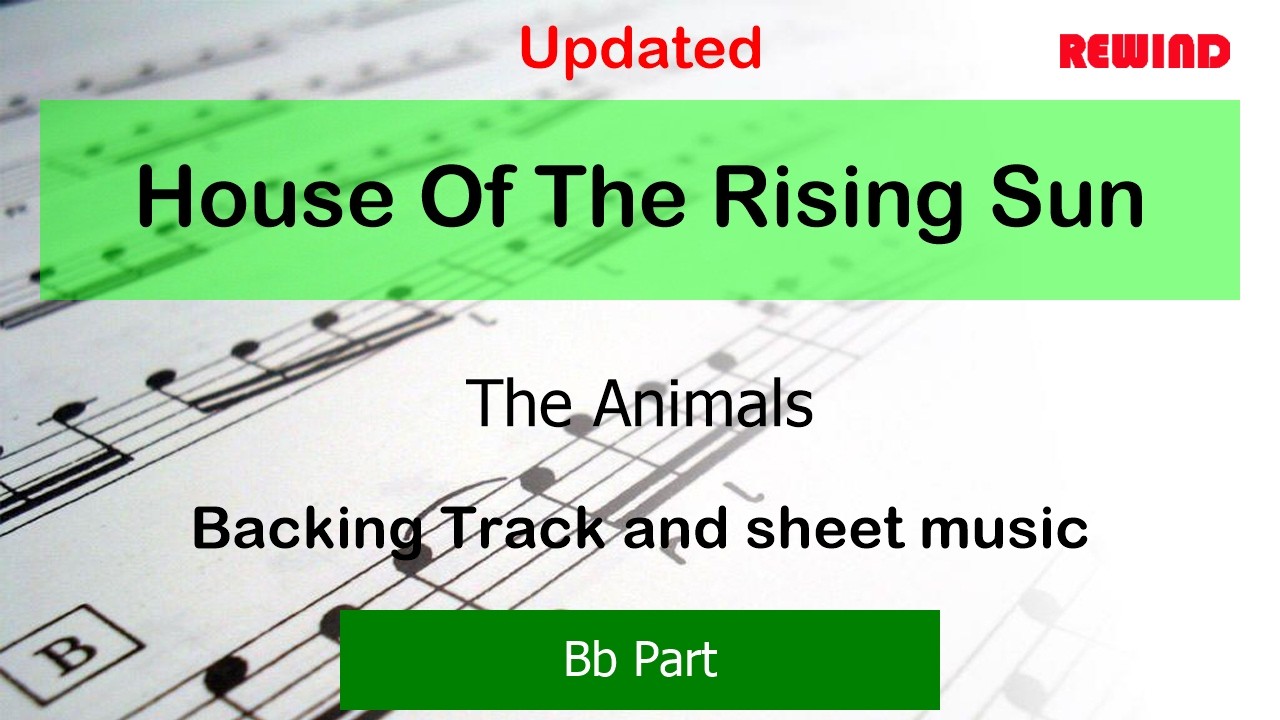 House Of The Rising Sun V2 : The Animals : Bb Instruments Playalong Backing Track