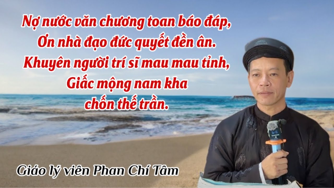 Gi&aacute;o l&yacute; vi&ecirc;n Phan Ch&iacute; T&acirc;m. Giải nghĩa 4 c&acirc;u &ldquo;Tỉnh bạn trần gian&rdquo;