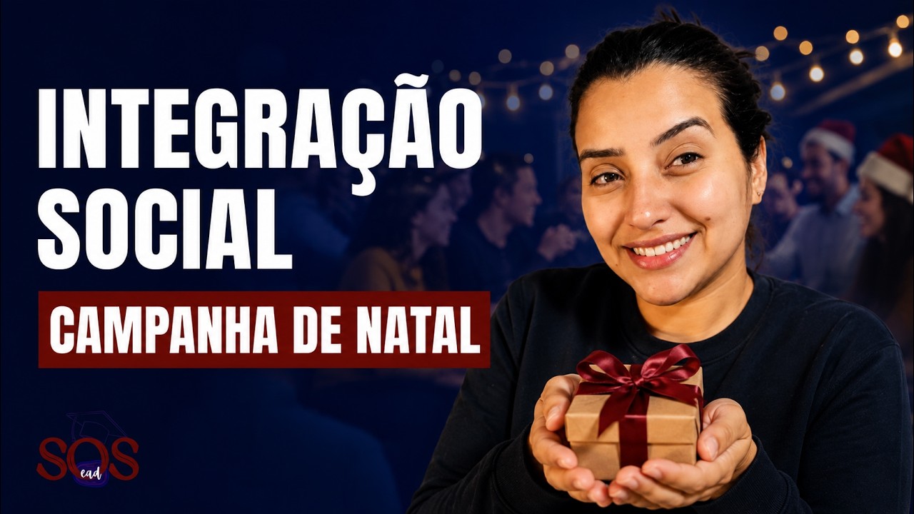 Como Fazer a Atividade  Integração Social-Campanha de Natal Tutorial Completo e Sem Erros