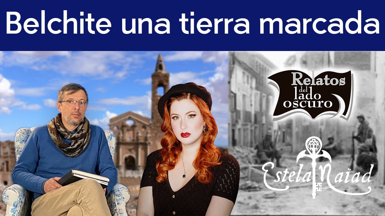 Belchite una tierra marcada | Relatos del lado oscuro @EstelaNaiad
